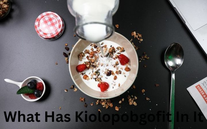 What Has Kiolopobgofit In It: A Complete Guide to This Emerging Wellness Concept