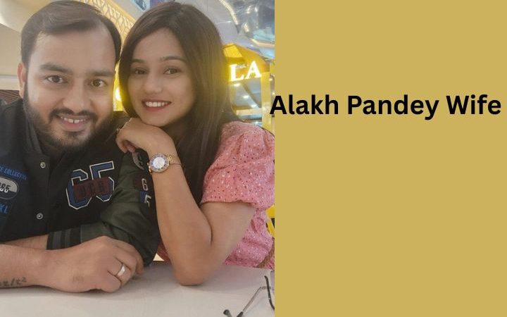 Alakh Pandey Wife: Shivani Dubey – Age, Education, Marriage & Biography