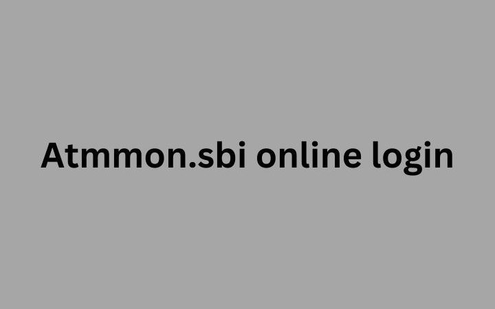 Atmmon.sbi Online Login: A Complete Guide to SBI’s Advanced ATM Monitoring System