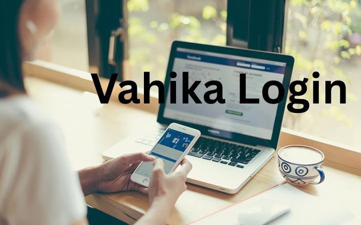 Vahika Login: Complete Guide to Accessing the Vahika Portal